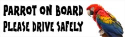 Parrot on Board - Please Drive Safely - Car Bumper Laptop Window Decal Sticker