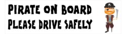 Pirate on Board - Please Drive Safely - Car Bumper Laptop Window Decal Sticker