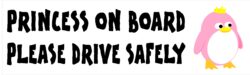 Princess Penguin on Board - Please Drive Safely - Car Bumper Laptop Window Decal Sticker