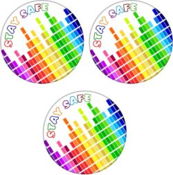 3 PACK - Stay Safe Digital Rainbow - 59mm Badge/Badges Quote Message Stay at Home Virus Health 2m