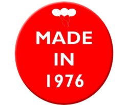 Made in 1976 - 59mm Birthday Pin Badge Gift Present Balloons Red