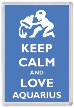 Keep Calm and Love Aquarius - Jumbo Fridge Magnet Star Sign Souvenir Gift Present
