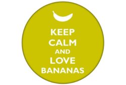 Keep Calm and Love Bananas - 59mm Birthday Pin Badge Gift Present