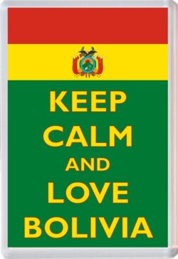 Keep Calm and Love Bolivia - Jumbo Fridge Magnet Souvenir Gift Present