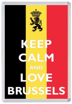 Keep Calm and Love Brussels - Jumbo Fridge Magnet Souvenir Gift Present