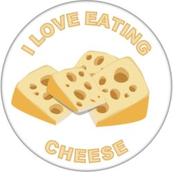 I Love Eating Cheese - 59mm Badge/Badges Fun Gift Present
