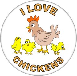 I Love Chickens - 59mm Badge/Badges Fun Gift Present