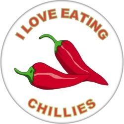I Love Eating Chillies - 59mm Badge/Badges Fun Gift Present