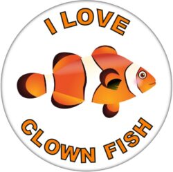I Love Clown Fish - 59mm Badge/Badges Fun Gift Present