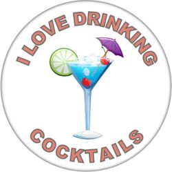 I Love Drinking Cocktails - 59mm Badge/Badges Fun Gift Present