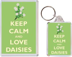 Keep Calm and Love Daisies - Jumbo Fridge Magnet & Double Sided Large Keyring Key Fob Chain Ring Gift Present Souvenir