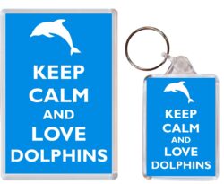 Keep Calm and Love Dolphins - Jumbo Fridge Magnet & Double Sided Large Keyring Key Fob Chain Ring Gift Present Souvenir