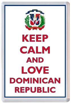 Keep Calm and Love Dominican Republic - Jumbo Fridge Magnet Souvenir Gift Present