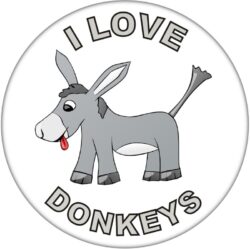 I Love Donkeys - 59mm Badge/Badges Fun Gift Present