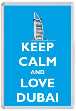 Keep Calm and Love Dubai - Jumbo Fridge Magnet Souvenir Gift Present