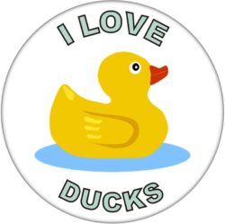 I Love Ducks - 59mm Badge/Badges Fun Gift Present