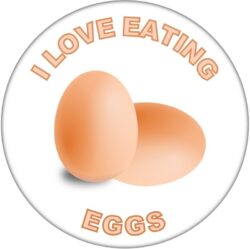 I Love Eating Eggs - 59mm Badge/Badges Fun Gift Present