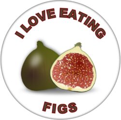 I Love Eating Figs - 59mm Badge/Badges Fun Gift Present
