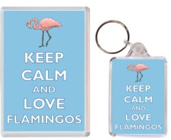 Keep Calm and Love Flamingos - Jumbo Fridge Magnet & Double Sided Large Keyring Key Fob Chain Ring Gift Present Souvenir