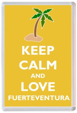 Keep Calm and Love Fuerteventura - Jumbo Fridge Magnet Souvenir Gift Present