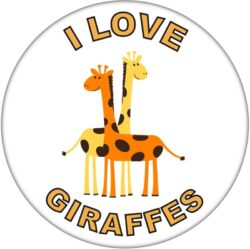 I Love Giraffes - 59mm Badge/Badges Fun Gift Present