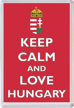 Keep Calm and Love Hungary - Jumbo Fridge Magnet Souvenir Gift Present