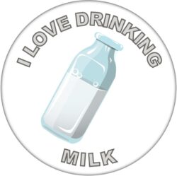 I Love Drinking Milk - 59mm Badge/Badges Fun Gift Present