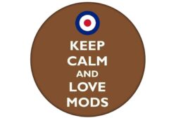 Keep Calm and Love Mods - 59mm Birthday Pin Badge Gift Present