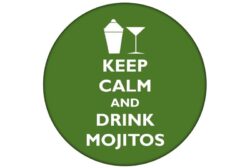 Keep Calm and Drink Mojitos - 59mm Birthday Pin Badge Gift Present