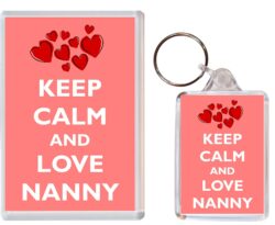 Keep Calm and Love Nanny - Jumbo Fridge Magnet & Double Sided Large Keyring Key Fob Chain Ring Gift Present Souvenir