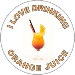 I Love Drinking Oranges - 59mm Badge/Badges Fun Gift Present