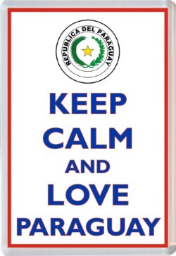 Keep Calm and Love Paraguay - Jumbo Fridge Magnet Souvenir Gift Present