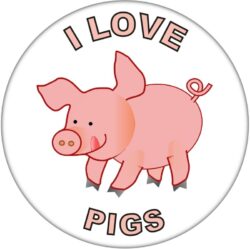 I Love Pigs - 59mm Badge/Badges Fun Gift Present