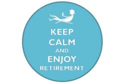 Keep Calm and Enjoy Retirement - 59mm Birthday Pin Badge Gift Present
