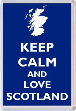 Keep Calm and Love Scotland - Jumbo Fridge Magnet Souvenir Gift Present