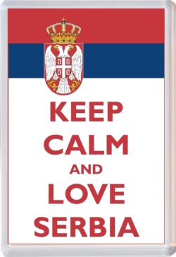 Keep Calm and Love Serbia - Jumbo Fridge Magnet Souvenir Gift Present