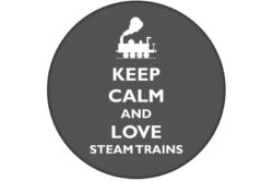 Keep Calm and Love Steam Trains - 59mm Birthday Pin Badge Gift Present