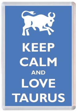 Keep Calm and Love Taurus - Jumbo Fridge Magnet Star Sign Souvenir Gift Present