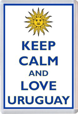 Keep Calm and Love Uruguay - Jumbo Fridge Magnet Souvenir Gift Present