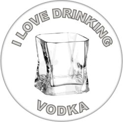 I Love Drinking Vodka - 59mm Badge/Badges Fun Gift Present