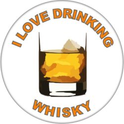 I Love Drinking Whisky - 59mm Badge/Badges Fun Gift Present