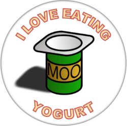 I Love Eating Yogurt - 59mm Badge/Badges Fun Gift Present