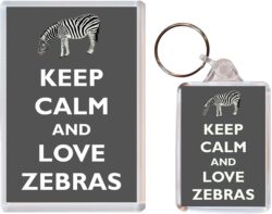 Keep Calm and Love Zebras - Jumbo Fridge Magnet & Double Sided Large Keyring Key Fob Chain Ring Gift Present Souvenir