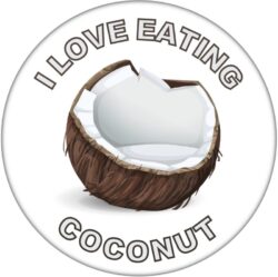 I Love Eating Coconut - 59mm Badge/Badges Fun Gift Present