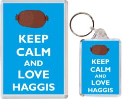 Keep Calm and Love Haggis - Jumbo Fridge Magnet & Double Sided Large Keyring Key Fob Chain Ring Gift Present Souvenir