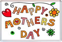 Cute Happy Mother's Day - Jumbo Fridge Magnet Souvenir Gift Mothers Day Present