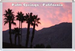 Palm Springs - California - USA - Jumbo Fridge Magnet Souvenir Gift Present 20US3