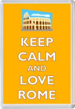 Keep Calm and Love Rome - Jumbo Fridge Magnet Souvenir Gift Present