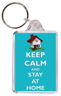 Keep Calm and Stay at Home - Double Sided Large Keyring Key Fob Chain Ring Gift Present Souvenir