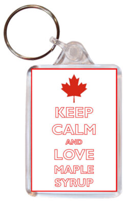 Keep Calm and Love Maple Syrup - Double Sided Large Keyring Key Fob Chain Ring Gift Present Souvenir
